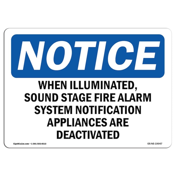 OSHA Sign, When Illuminated Sound Stage Fire Alarm, 14in X 10in Aluminum, 10" W, 14" L, Landscape